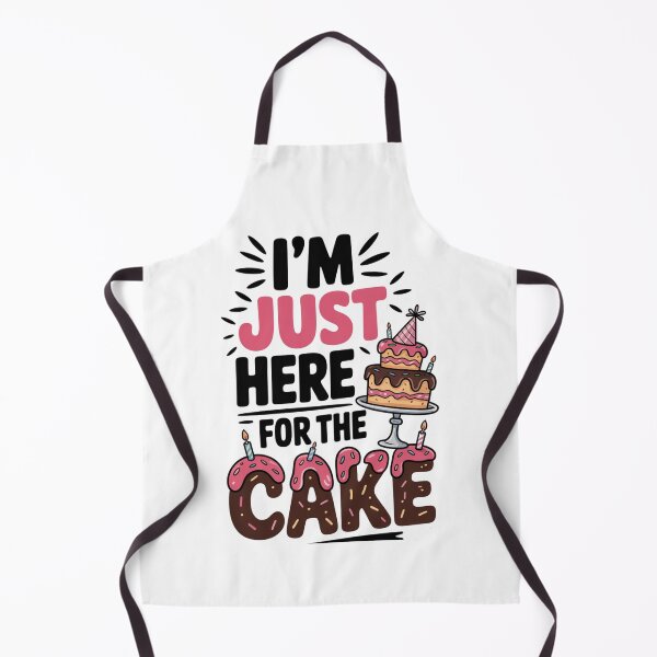 Item preview, I’m Just Here For The Cake | Funny Party Quote designed and sold by HustleBossLady247.