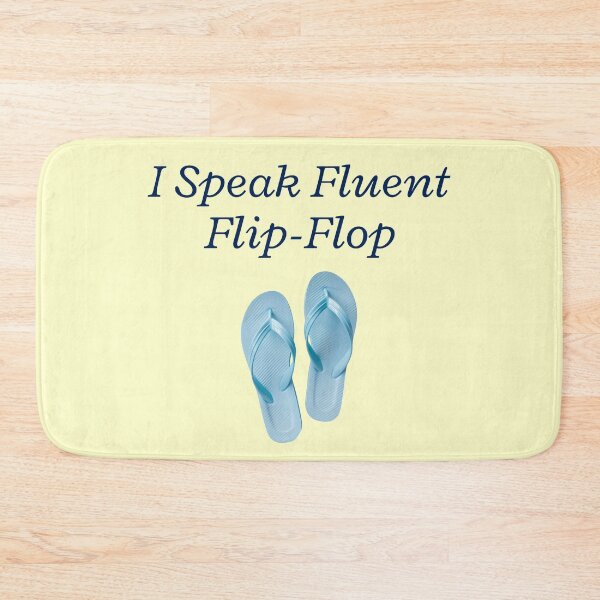 Item preview, I Speak Fluent Flip-Flop designed and sold by Steve Wilfong.