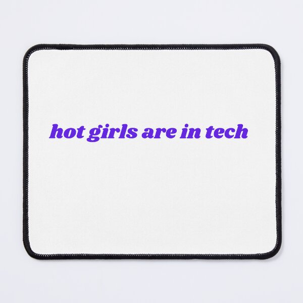 Item preview, hot girls are in tech (purple sticker) designed and sold by ChiWellness Shop.