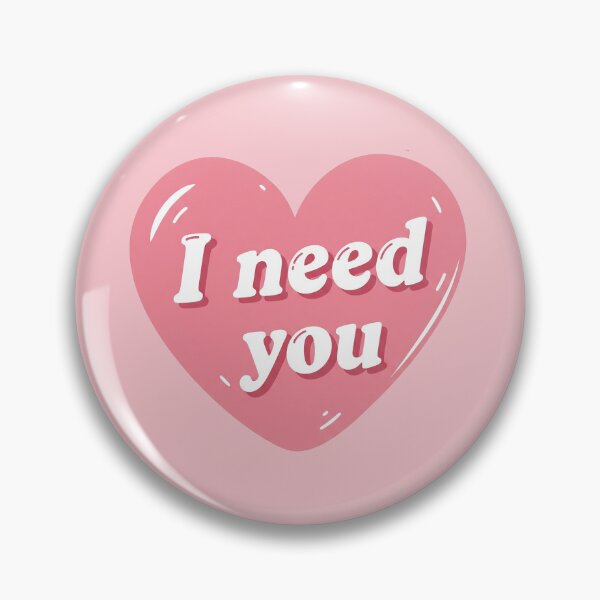 Item preview, I Need You Heart designed and sold by Owcomm.