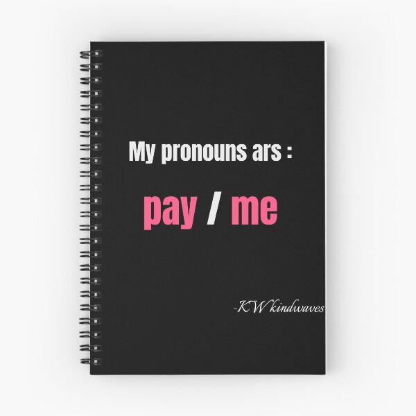 Item preview, Funny Pride Quote – My Pronouns Are: Pay Me designed and sold by KWkindwaves.