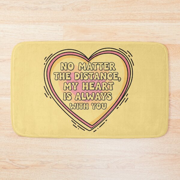 Item preview, No Matter The Distance My Heart Is Always With You Heart designed and sold by Owcomm.