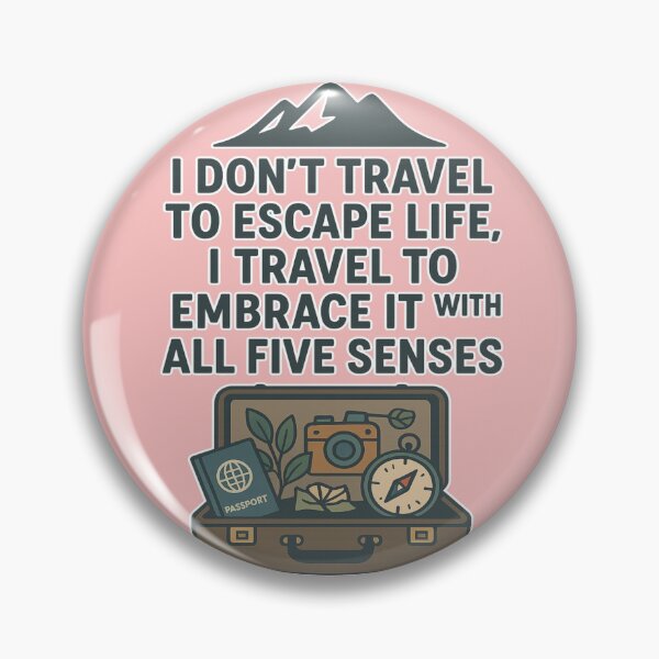 Item preview, I Travel to Embrace Life - Inspirational Wanderlust Quote for Passionate Explorers & Mindful Adventurers designed and sold by karina360.