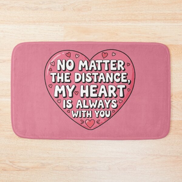Item preview, No Matter The Distance My Heart Is Always With You Heart designed and sold by Owcomm.