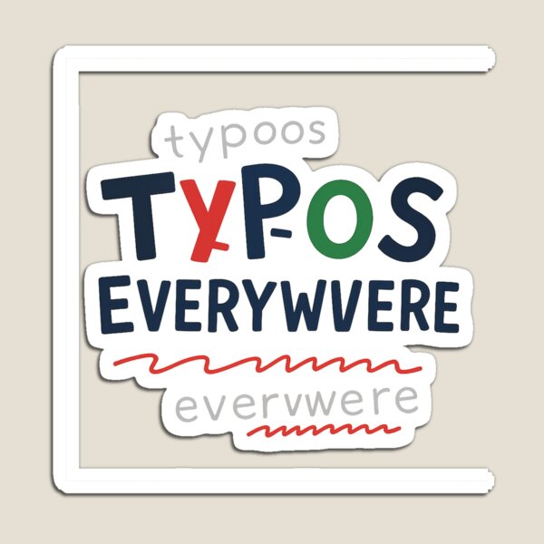 Item preview, “Typos Everywhere” – Chaos Writing Club Merch designed and sold by DarthTorLin.