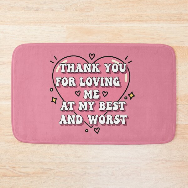 Item preview, Thank You For Loving Me At My Best And Worst Heart designed and sold by Owcomm.
