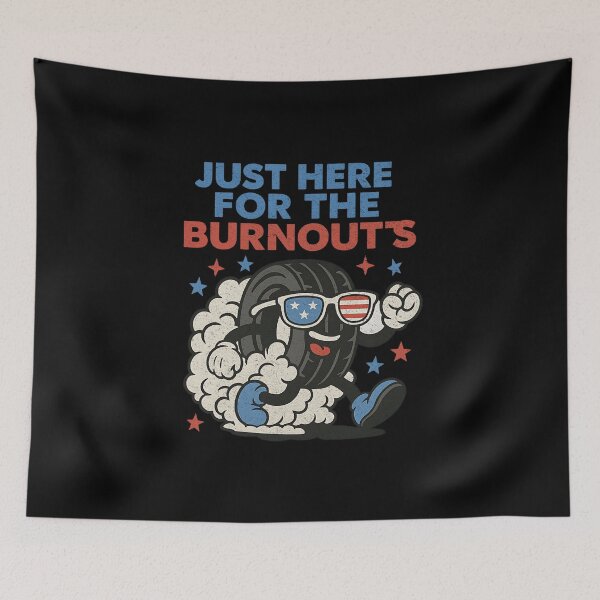 Item preview, Just Here For The Burnouts Funny Patriotic Tire Racing USA American Car Racing designed and sold by CarantinedChaos.