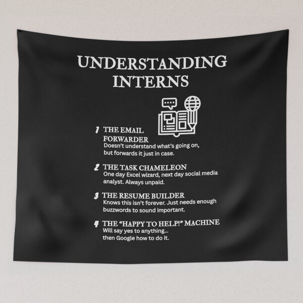 Item preview, UNDERSTANDING INTERNS – Funny Office Life Definitions – Black designed and sold by PsyFlow35.