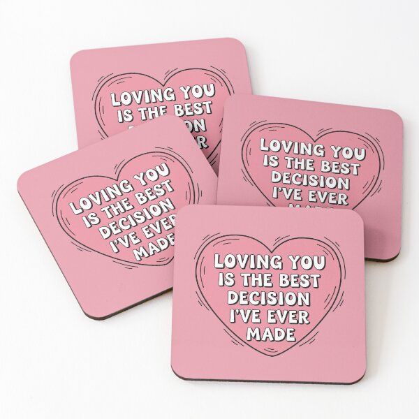 Item preview, Loving You Is The Best Decision I've Ever Made designed and sold by Owcomm.