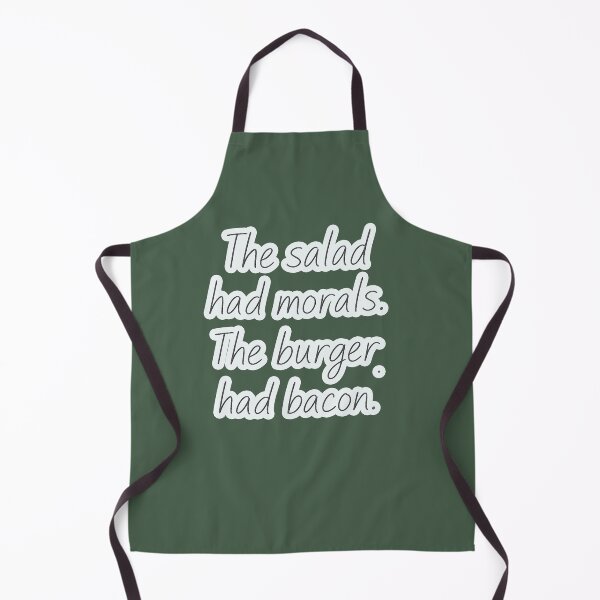 Item preview, Salad Had Morals, Burger Had Bacon designed and sold by Pacific Art.