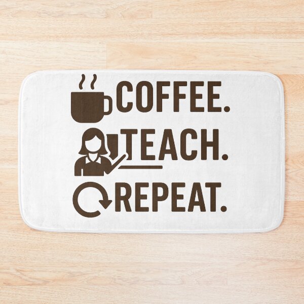 Item preview, Coffee Teach Repeat – Teacher Life Design designed and sold by nivadaofficiel2.