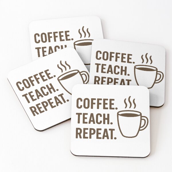 Item preview, Copy of Coffee Teach Repeat – Teacher Life Design designed and sold by nivadaofficiel2.