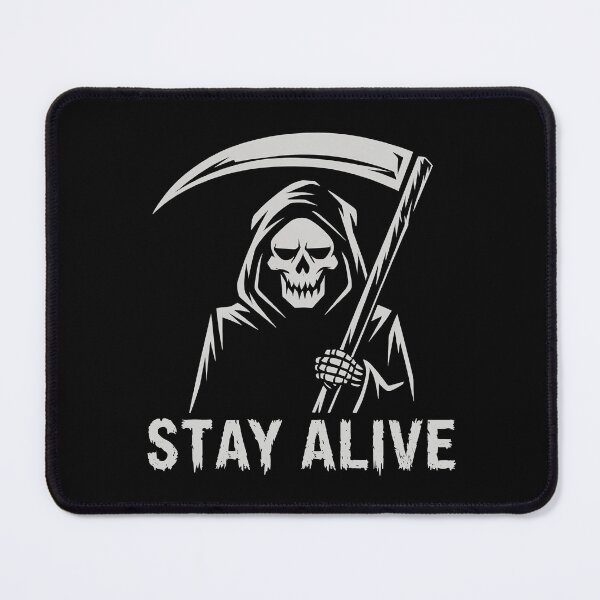 Item preview, Stay alive designed and sold by Darkifun.