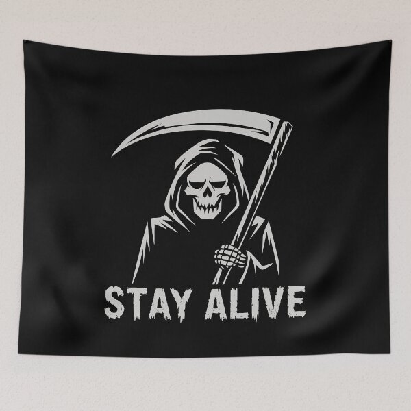 Item preview, Stay alive designed and sold by Darkifun.