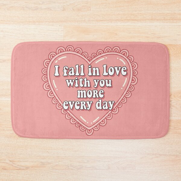 Item preview, I Fall In Love With You More Every Day designed and sold by Owcomm.
