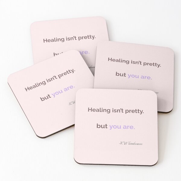 Item preview, Healing Affirmation – Healing Isn’t Pretty but You Are designed and sold by KWkindwaves.