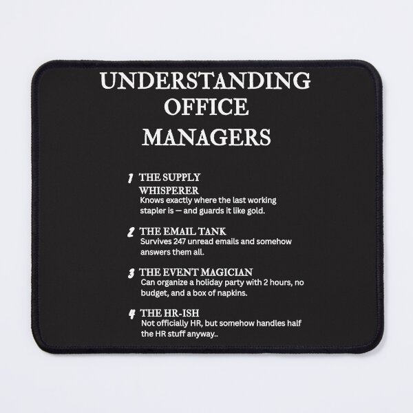 Item preview, UNDERSTANDING OFFICE MANAGERS – Funny Workplace Life Definitions – Black designed and sold by PsyFlow35.