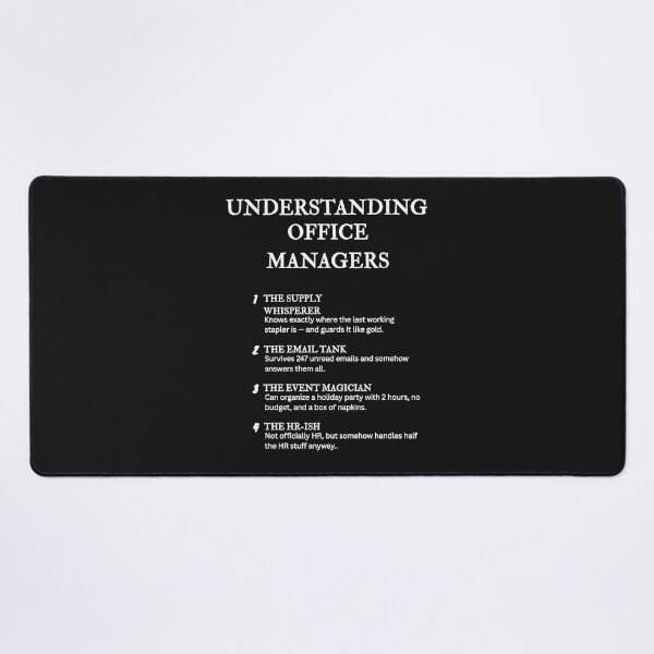 Item preview, UNDERSTANDING OFFICE MANAGERS – Funny Workplace Life Definitions – Black designed and sold by PsyFlow35.