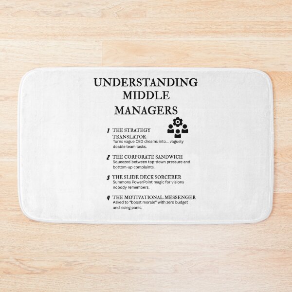 Item preview, UNDERSTANDING MIDDLE MANAGERS – Hilarious Corporate Life Definitions designed and sold by PsyFlow35.