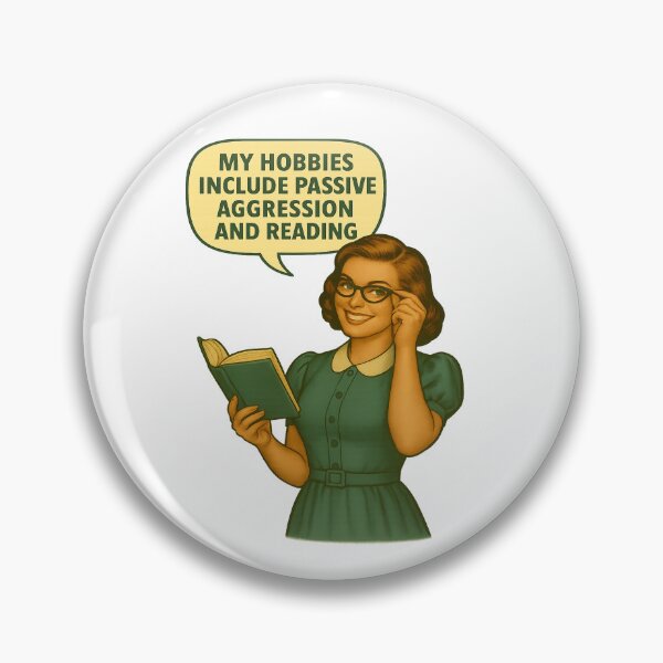 Item preview, My Hobbies Include Passive Aggression and Reading | Sarcastic Design designed and sold by Nuvijo.