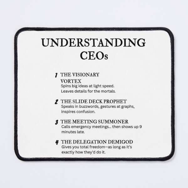 Item preview, UNDERSTANDING CEOs – Hilarious Corporate Life Definitions designed and sold by PsyFlow35.