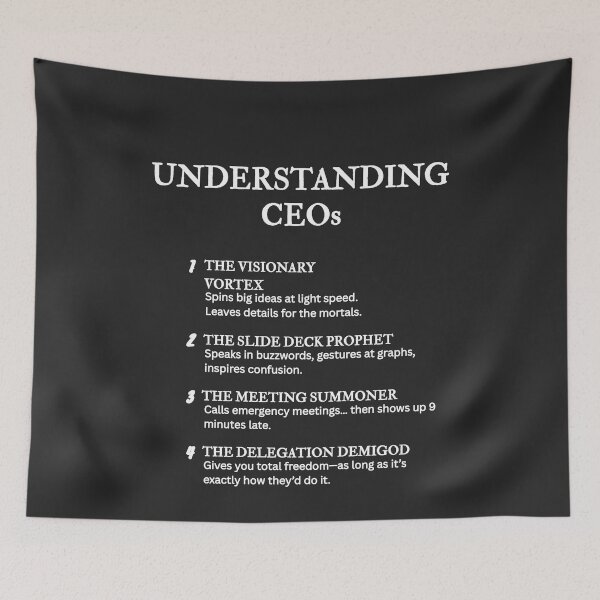 Item preview, UNDERSTANDING CEOs – Hilarious Corporate Life Definitions – Black designed and sold by PsyFlow35.