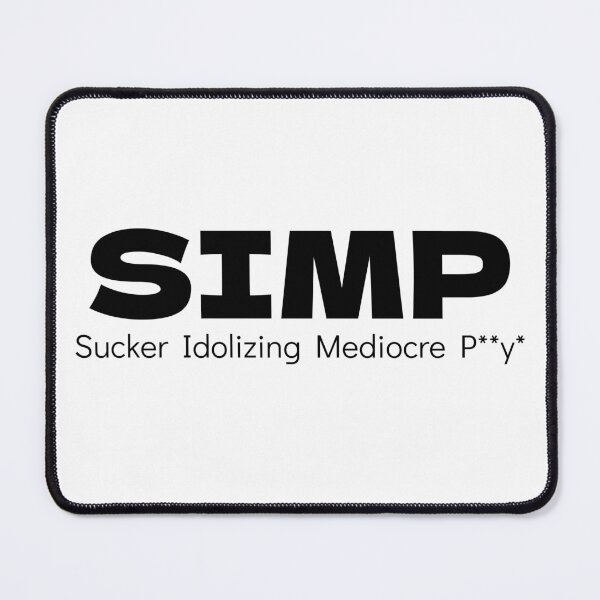 Item preview, SIMP – Sucker Idolizing Mediocre P**y (Funny Internet Meme Sticker)** designed and sold by Cleavage Culture.