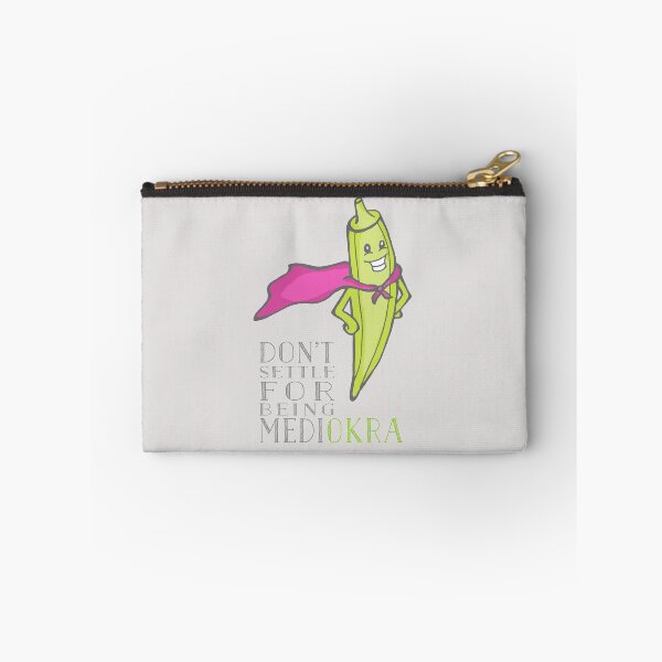 Item preview, Don't Settle for Being Medi-Okra! designed and sold by Tami Boyce.