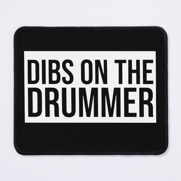 Item preview, Dibs On The Drummer designed and sold by Buntrockstore.