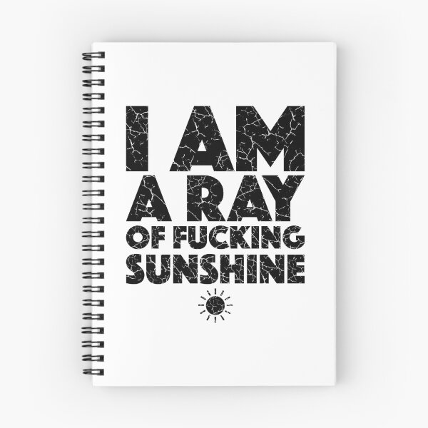 Item preview, I Am A Ray Of Fucking Sunshine (with Black Lettering) designed and sold by VelvetRoom.