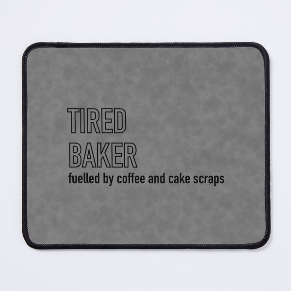 Item preview, Tired baker designed and sold by Sophie-Taneka.