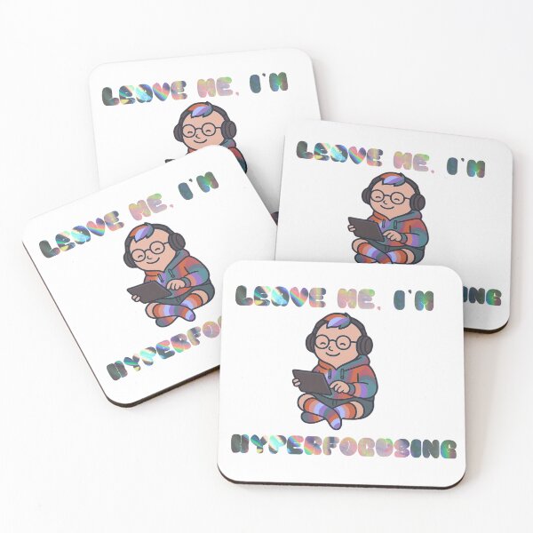 Item preview, Leave me I'm hyperfocusing  designed and sold by Neurobendy-Bean.