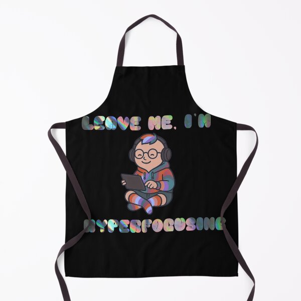 Item preview, Leave me I'm hyperfocusing  designed and sold by Neurobendy-Bean.