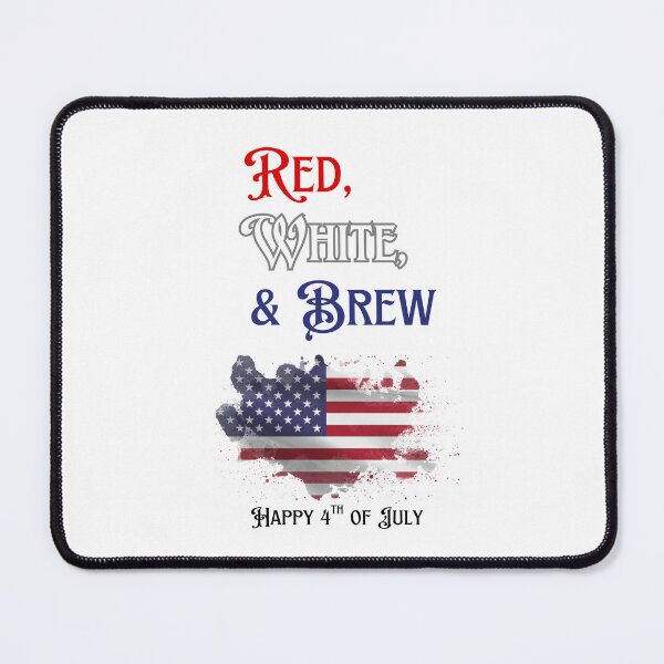 Item preview, Red, white, and brew. Happy 4th of July. designed and sold by InkVolt.