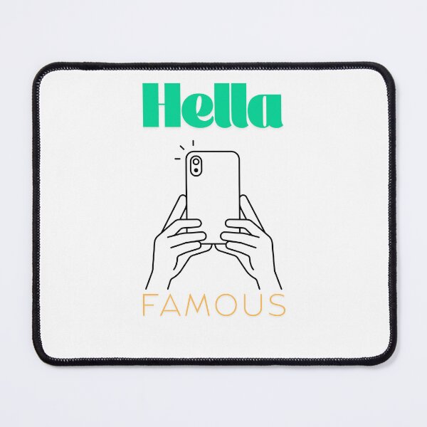 Item preview, Hella Famous designed and sold by ThreeFrenchies.