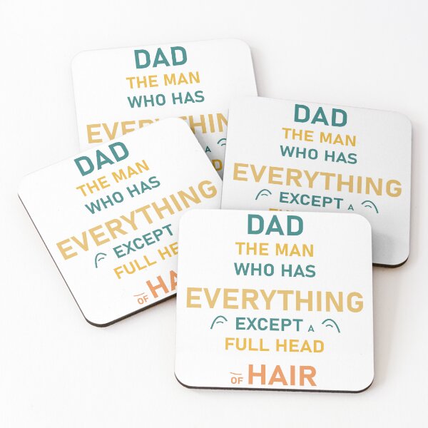Item preview, Dad the man who has everything except a full head of hair, acknowledgment quote, T-shirt designed and sold by Nubrixa-Studio.