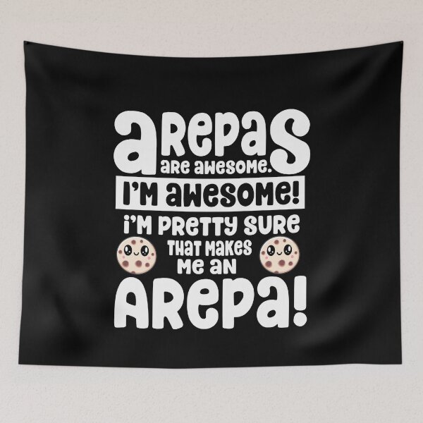 Item preview, Arepas Are Awesome I'm Awesome designed and sold by eternallygifted.