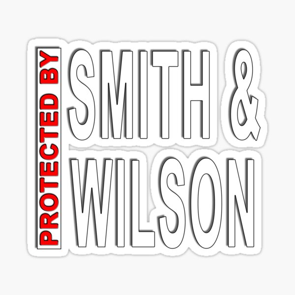 Item preview, Protected By Smith & Wilson designed and sold by NA-WEARS.