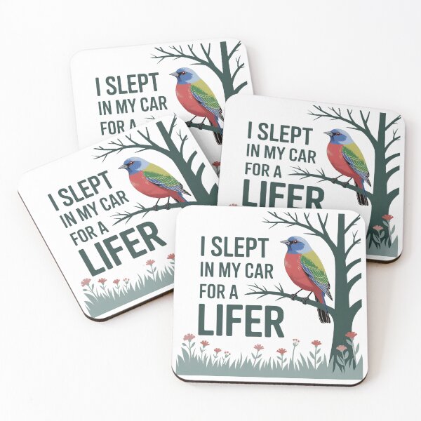 Item preview, I Slept in My Car for a Lifer – Painted Bunting Design designed and sold by Brainy Bird's Place.