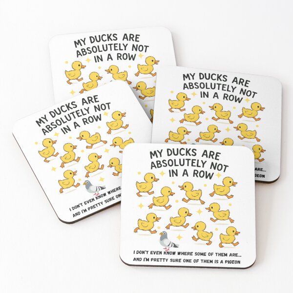 Item preview, My Ducks Are Absolutely Not In A Row designed and sold by JRice66.
