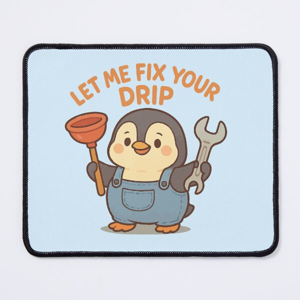 Item preview, Let Me Fix Your Drip designed and sold by xmoudx.