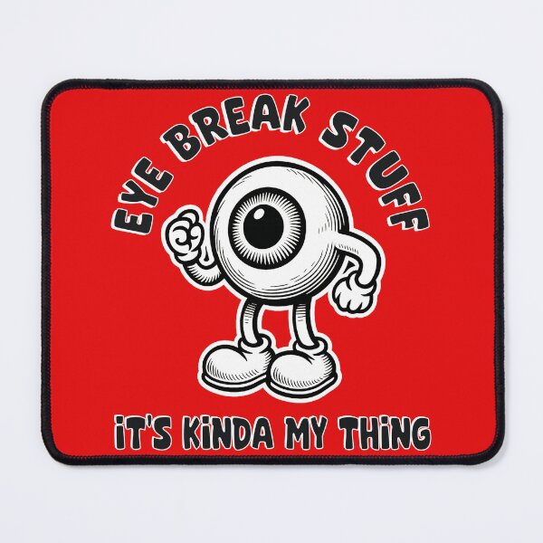 Item preview, Eye Break Stuff designed and sold by RICKEY-ROBOT.
