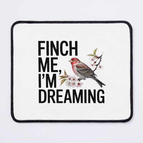 Item preview, Finch Me, I'm Dreaming designed and sold by Brainy Bird's Place.