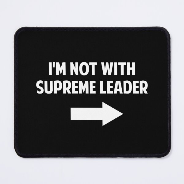 Item preview, I'm Not With Top Leader designed and sold by twHistory.
