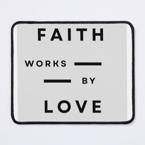 Item preview, Faith works by love designed and sold by Undonemadenew.