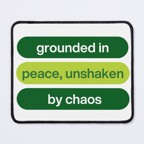 Item preview, Grounded in Peace, Unshaken by Chaos | Zen Tea Lounge Foundation designed and sold by zentealoungefoundation.
