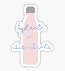 Hydrate or Diedrate Sticker