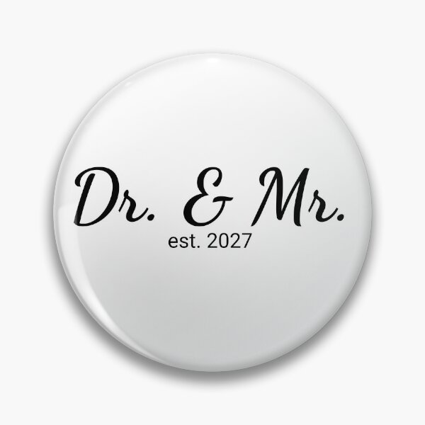 Item preview, Dr. & Mr. Est 2027 designed and sold by JettieDesignCo.