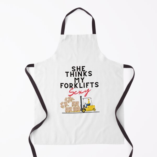 Item preview, She Thinks My Forklift is Sexy designed and sold by JettieDesignCo.