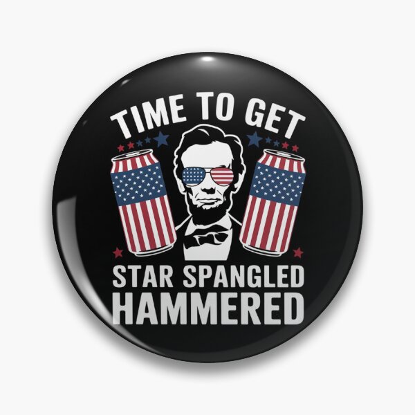 Item preview, 4th Of July Time To Get Star Spangled Hammered designed and sold by brynatshop.
